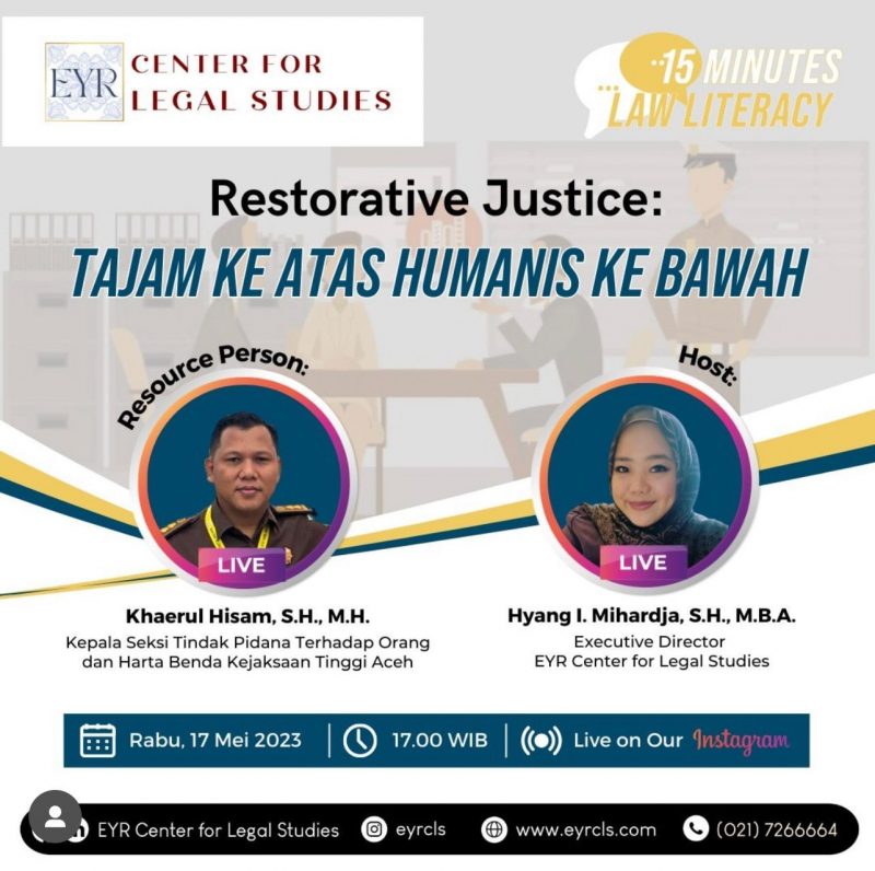 EYR CLS Law Literacy - Restorative Justice - Tajam ke atas Humanis ke bawah